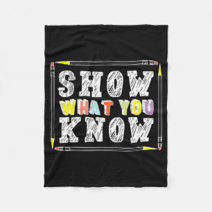 Day Teacher Shirt Show What You Know Funny Exight Fleecedecke
