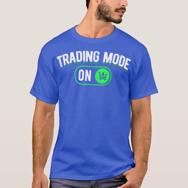 Day Traders Mode on Stock Trading T-Shirt (Vorderseite)