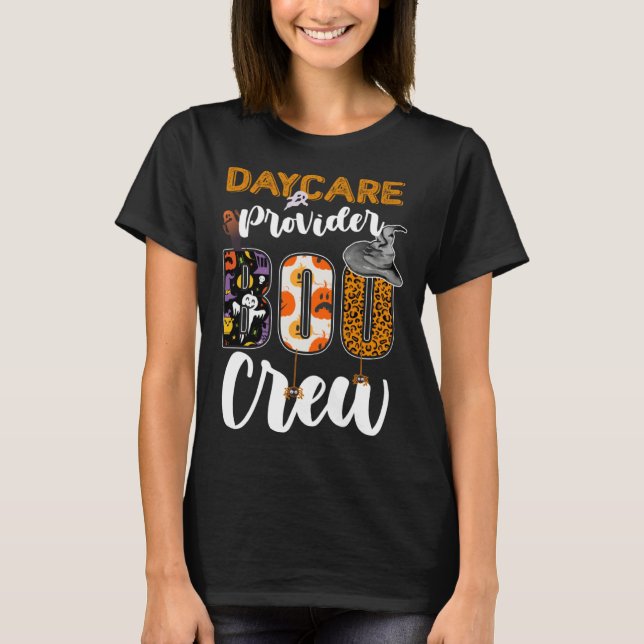 Daycare Provider Boo Crew Ghost Funny Halloween Ma T-Shirt (Vorderseite)