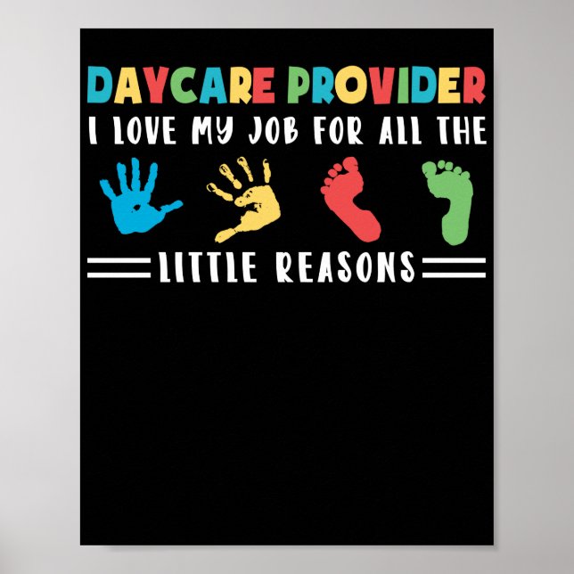 Daycare ProviderI Liebe meine Arbeit aus allen Grü Poster (Vorne)