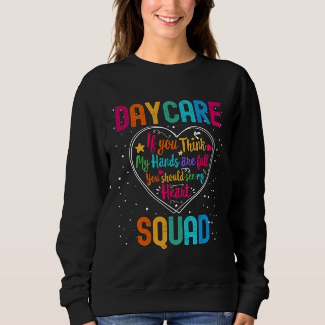 Daycare Squad Appreciation Week Back to School Hea Sweatshirt (Vorderseite)