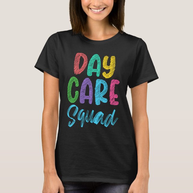 Daycare Squad Daycare Provider Daycare Teacher Pre T-Shirt (Vorderseite)