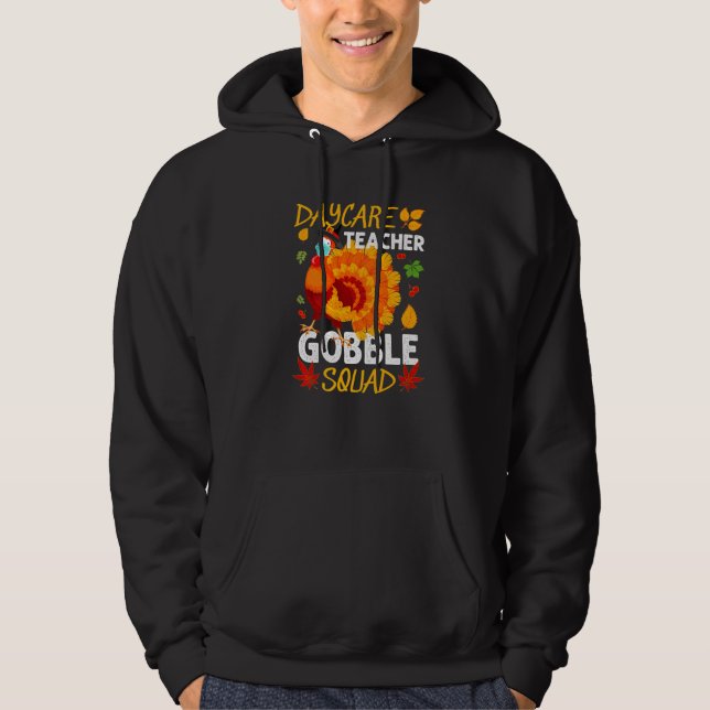 Daycare Teacher Gobble Squad Türkei Gesicht Maske  Hoodie (Vorderseite)