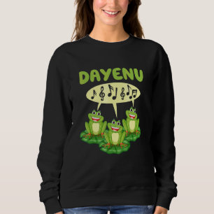 Dayenu Frogs Pesach Passover Sweatshirt