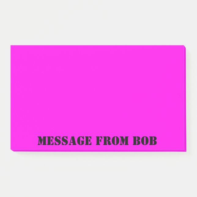 Dayglow Fuchsia Message 10 x 6 Post-it Klebezettel (Vorderseite)