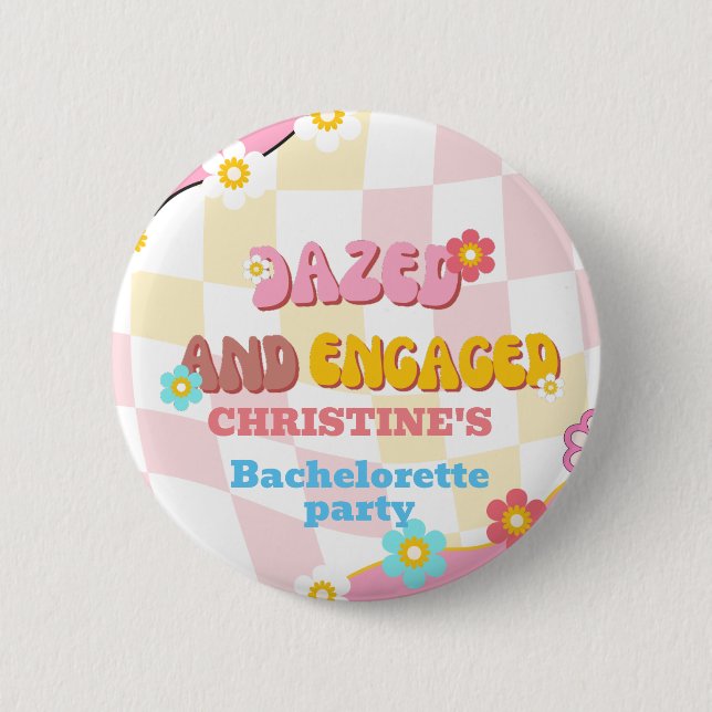 Dazed and Verlobt Bachelorette Retro Groovy 70er Button (Vorderseite)