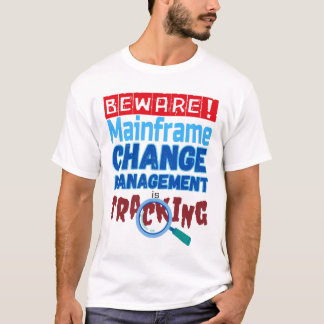 DB2-Änderungsmanagement in der Mainframe-Programmi T-Shirt