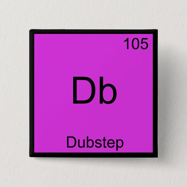 Db - Dubstep Chemistry Element Symbol Funny Music Button (Vorderseite)