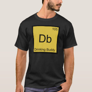 Db - Trinkkumpel Chemisches Elementsymbol T-Shirt