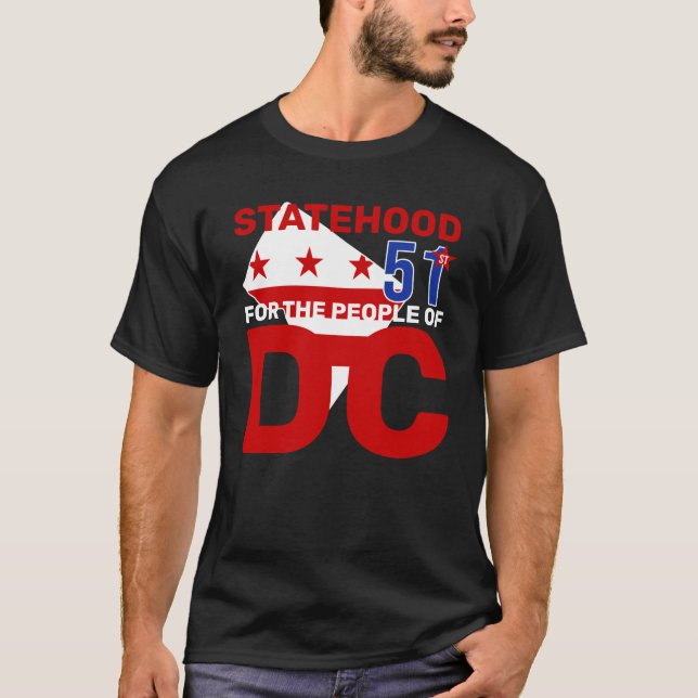 DC-Status: Machen Sie DC zum 51. US-Staat! T-Shirt (Vorderseite)