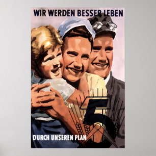 DDR-Propagandaplakat Wir werden mit unserem besser Poster