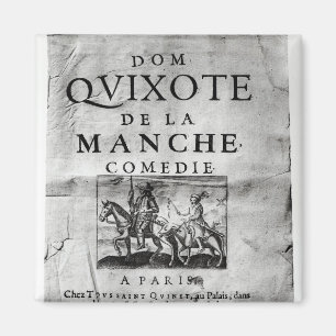 De-La Manche Comedie Dom Quijote Magnet