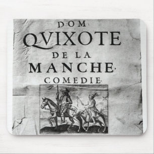 De-La Manche Comedie Dom Quijote Mousepad