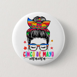 De Mayo Mama Unordentlicher Dutt Haare Mexikanisch Button