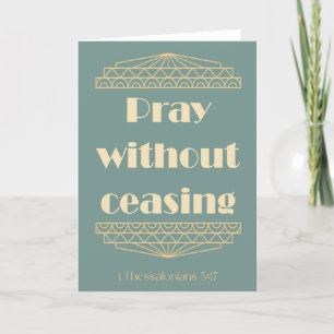 De Remerciements Priez sans cesser 1 Thessaloniciens 5:17 Carte