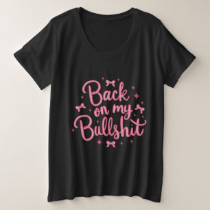 De retour sur My Bullsh*