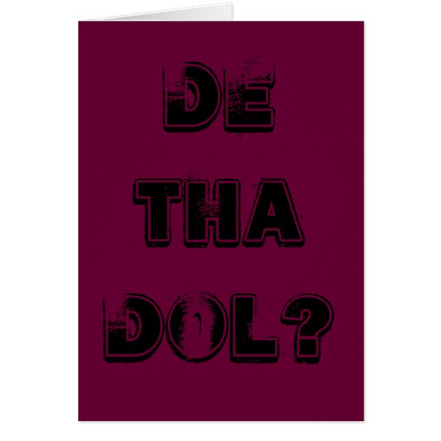 DE THA DOL? (Vorne)