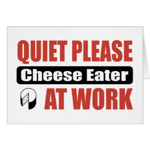 De tranquillité mangeur de fromage svp au travail