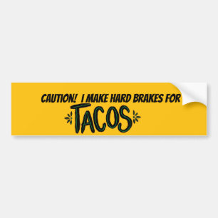 De Voiture Je freine dur pour "Tacos" sur un autocollant pare