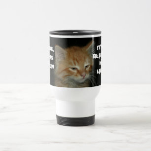 De Voyage Kitty "DUDE BREW IT BLOWIN' MON ESPRIT" Travel Mug