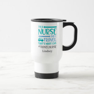 De Voyage Personnalisée Funny Travel Nurse Travel Mug