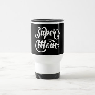 De Voyage Super Mom Travel Mug