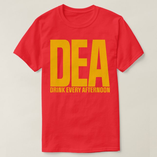 DEA Drink jeden Nachmittag T-Shirt (Design vorne)