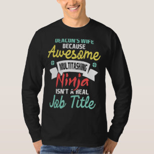 Deacons Ehefrau Religiöse Christliche Ministerkirc T-Shirt