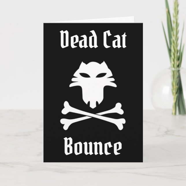 Dead Cat Bounce Karte (Vorderseite)