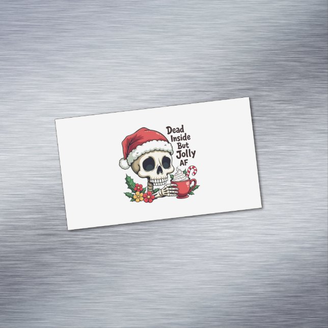 Dead Inside, aber Jolly AF Hot Cacoa Latte Xmas Sk Magnetische Visitenkarte (Beispiel)