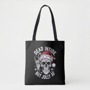Dead Inside Aber Jolly AF Weihnachtsgeschenk Skele Tasche
