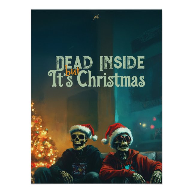 Dead Inside... But It’s Christmas Poster (Vorderseite)