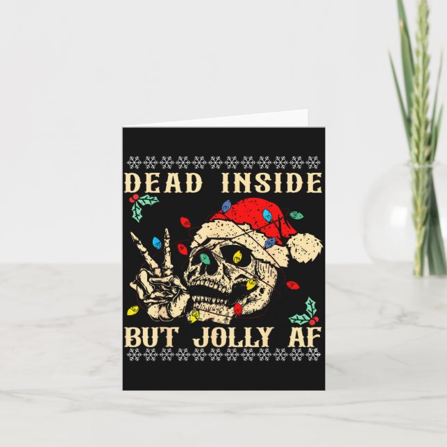 Dead Inside But Jolly Af Funny Skeleton Santa Hat  Karte (Vorderseite)