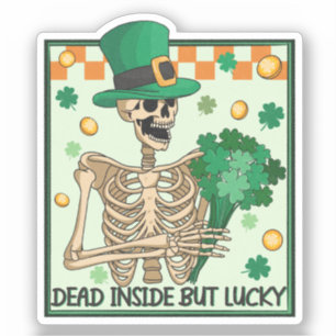 Dead Inside But Lucky St Patricks Aufkleber