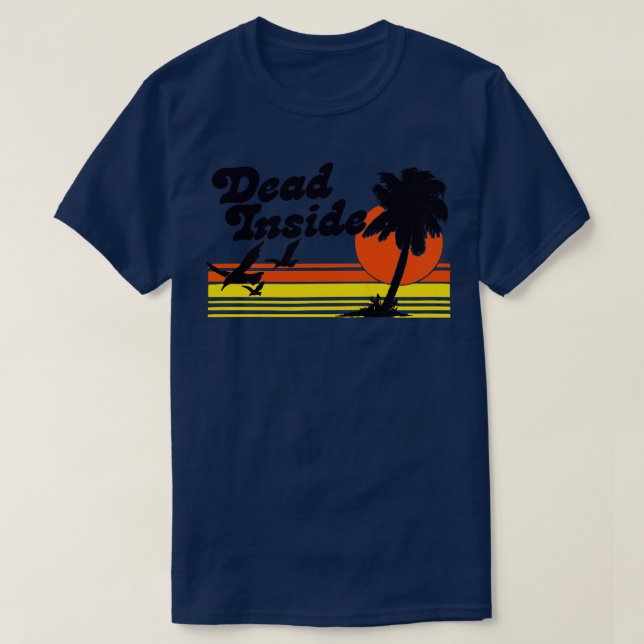 Dead Inside Existentialist Meme Design T-Shirt (Design vorne)