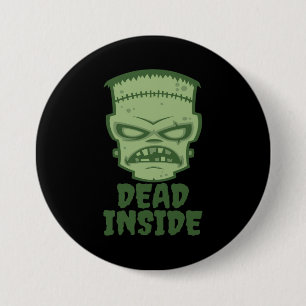 Dead Inside Frankenstein Monster Button
