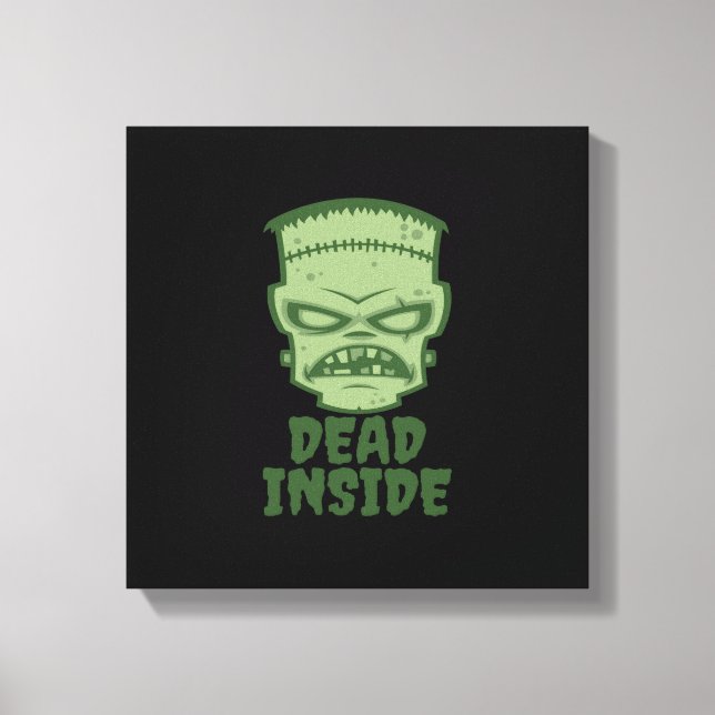 Dead Inside Frankenstein Monster Leinwanddruck (Vorderseite)