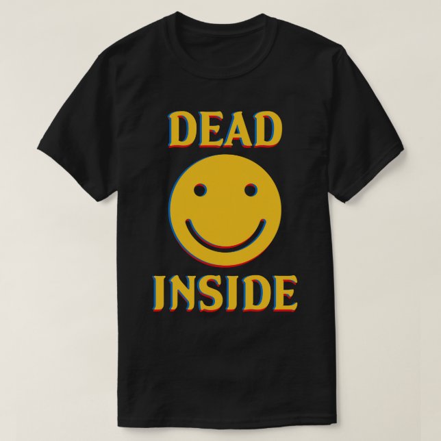 Dead Inside Glitch Style T-Shirt (Design vorne)