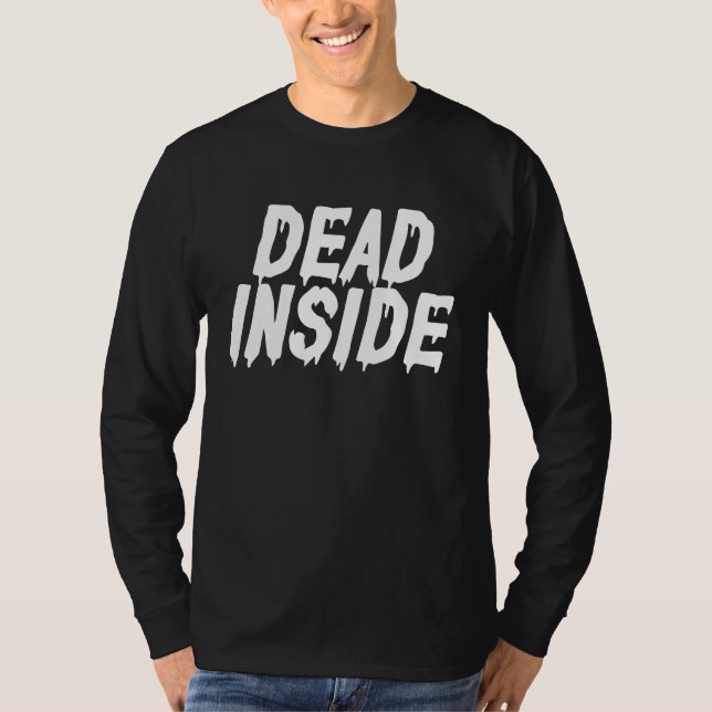 Dead Inside  Ironic Skeleton Ghost Dark Sunshine D T-Shirt (Vorderseite)