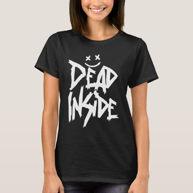 Dead Inside  Ironic Skeleton Ghost Dark Sunshine K T-Shirt (Vorderseite)