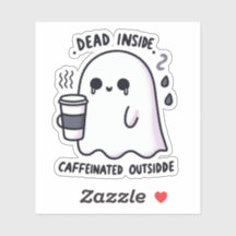 Dead Inside koffeiniert Outdoor Funny Ghost-Kaffee