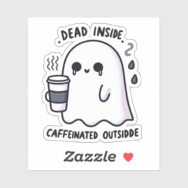 Dead Inside koffeiniert Outdoor Funny Ghost-Kaffee Aufkleber