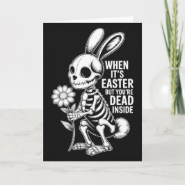 Dead Inside Skeleton Bunny Funny Easter Card Karte