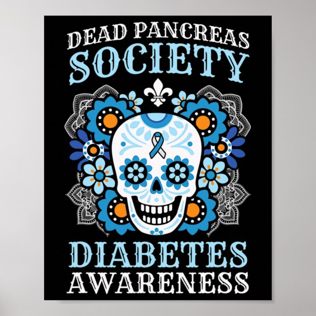 Dead Pankreas Gesellschaft Diabetes Bewusstsein Zu Poster (Vorne)
