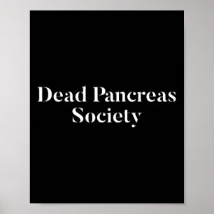 Dead Pankreas Society Diabetes Bewusstsein Spaß Di Poster