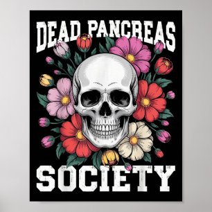 Dead Pankreas Society Diabetes Skeleton Spaß Funn Poster