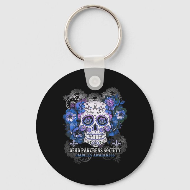 Dead Pankreas Society Sugar Skull Diabetes Bewusst Schlüsselanhänger (Vorderseite)