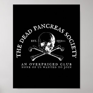 Dead Pankreas Society Typ 1 Diabetes T1d Awaren Poster