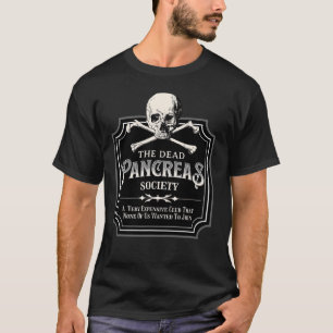 Dead Pankreas Society Typ 1 Diabetes T1D Awaren T-Shirt