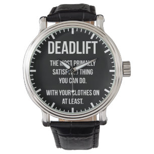 Deadlift - lustige Turnhalle Meme - Armbanduhr